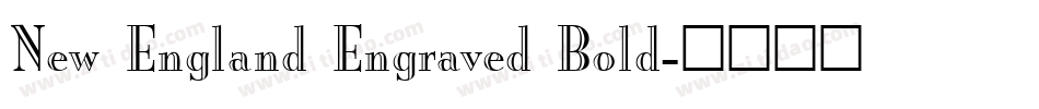 New England Engraved Bold字体转换